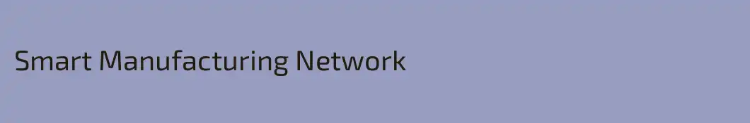Smart Manufacturing Network
